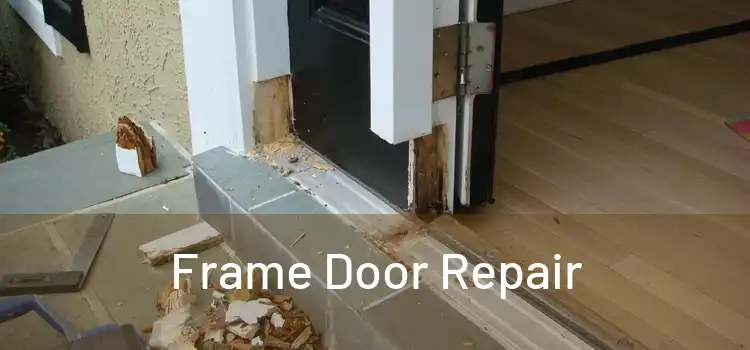 Frame Door Repair 