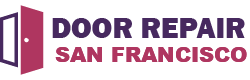 Door Repair San Francisco